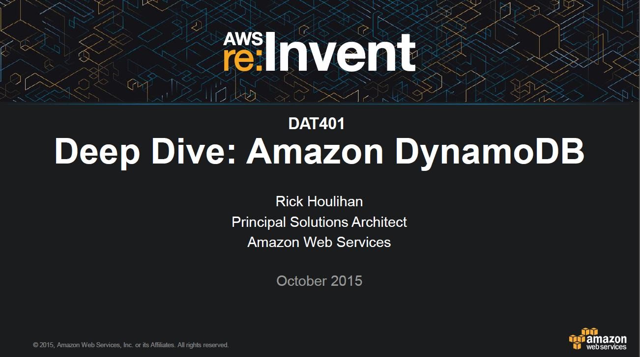 Amazon DynamoDB Deep Dive