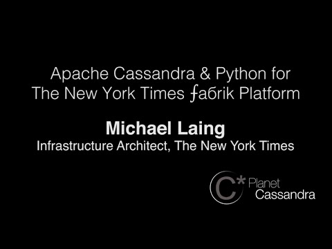 Apache Cassandra & Python for the The New York Times
